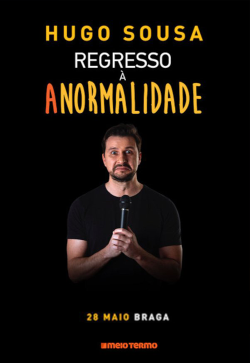 Hugo Sousa - Regresso à Anormalidade