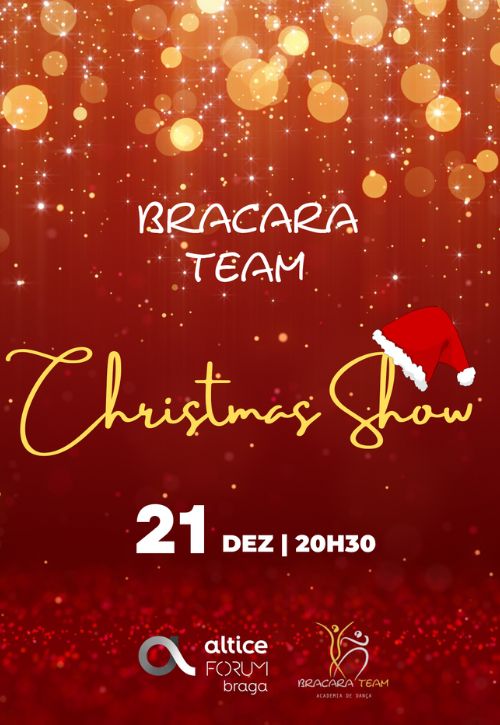 BRACARA TEAMS CHRISTMAS SHOW