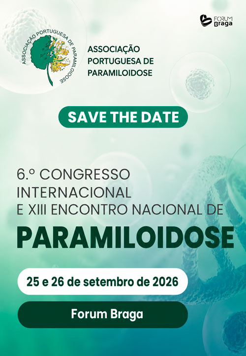 6.º Congresso Internacional e XIII Encontro Nacional de Paramiloidose 